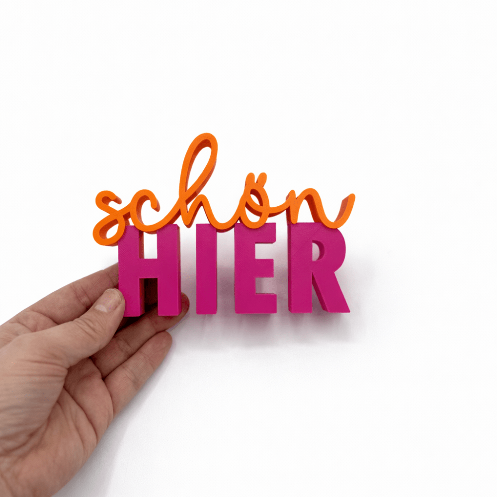 3D - Drucker Schriftzug „schön hier“ – Pink - Orange Jeka - malmichmunt.com