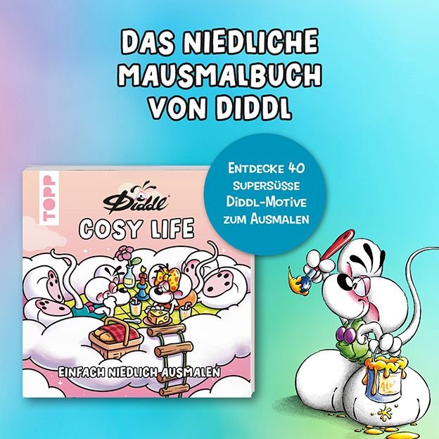 Die bunte Welt von DIDDL und seinen Freunden - Diddl's Cosy Life TOPP Verlag - malmichmunt.com